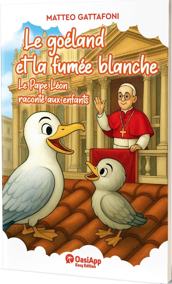 LE GOELAND ET LA FUMEE BLANCHE - LE PAPE LEON RACONTE AUX ENFANTS