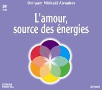 L'AMOUR, SOURCE DES ENERGIES