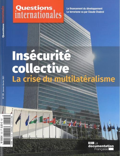 Insecurite collective : la crise du multilateralisme