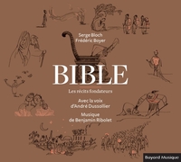 BIBLE - LES RECITS FONDATEURS - AUDIO