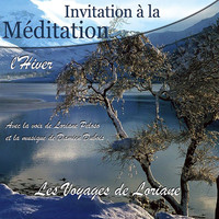 INVITATION A LA MEDITATION - L'HIVER - AUDIO