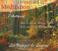 INVITATION A LA MEDITATION - L' AUTOMNE - AUDIO