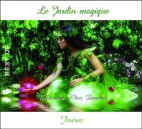 LE JARDIN MAGIQUE - BEST OF - RELAXATION, REVE, DOUCEUR - AUDIO