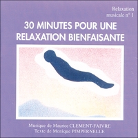 RELAXATION MUSICALE N 1 - 30 MIN - AUDIO