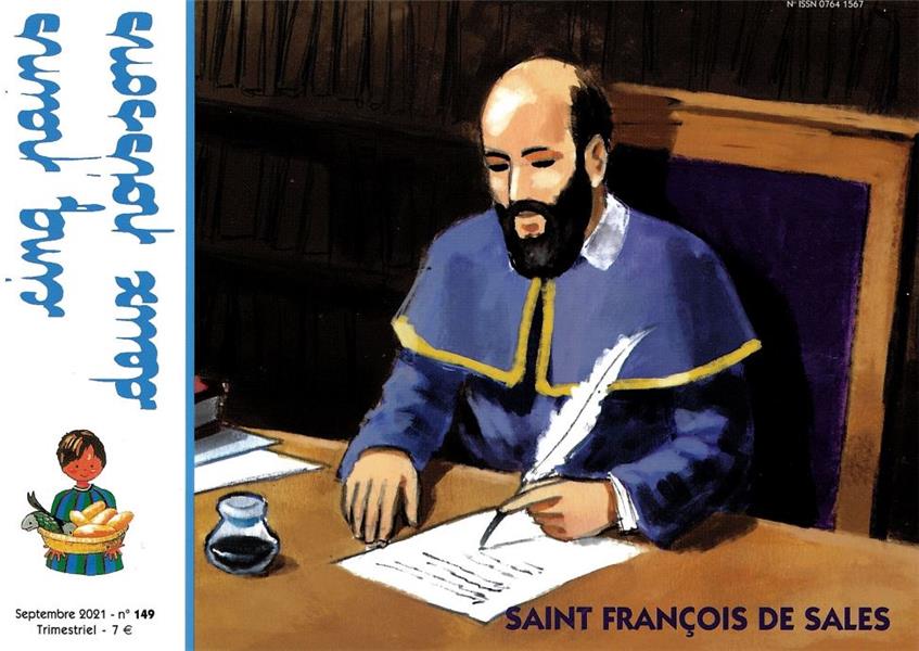 CINQ PAINS DEUX POISSONS 149 - SAINT FRANCOIS DE SALES - EDITION ILLUSTREE
