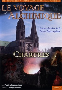 LE VOYAGE ALCHIMIQUE VOL 2-DVD  CHARTRES