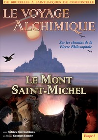 LE VOYAGE ALCHIMIQUE VOL3- DVD  LE MONT SAINT MICHEL