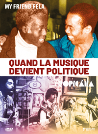 QUAND LA MUSIQUE DEVIENT POLITIQUE - 2 DVD