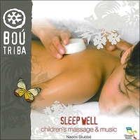 SLEEP WELL - CHILDREN'S MASSAGE & MUSIC - AUDIO