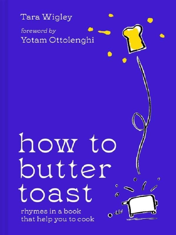 How to butter toast - rhymes in a book that help you to cook