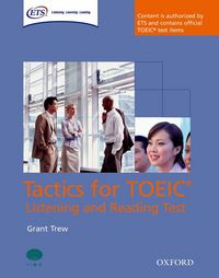 TACTICS FOR TOEIC: LISTENING AND READING TEST : STUDENT BOOK