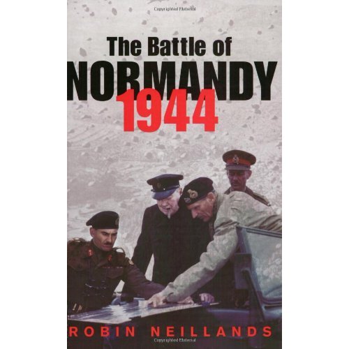 THE BATTLE OF NORMANDY 1944 (PAPERBACK) /ANGLAIS