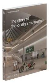 THE STORY OF THE DESIGN MUSEUM