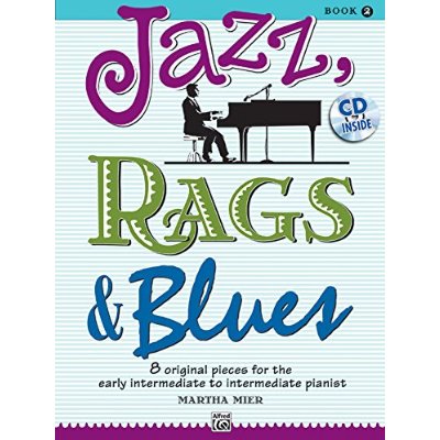 MARTHA MIER: JAZZ, RAGS & BLUES - BOOK 2 PIANO+CD