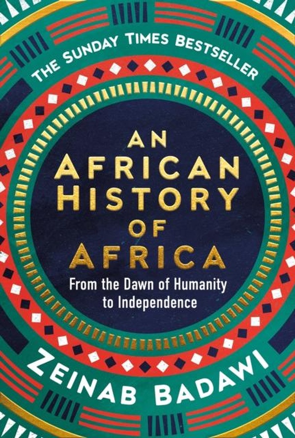 An african history of africa - from the dawn of humanity to independence