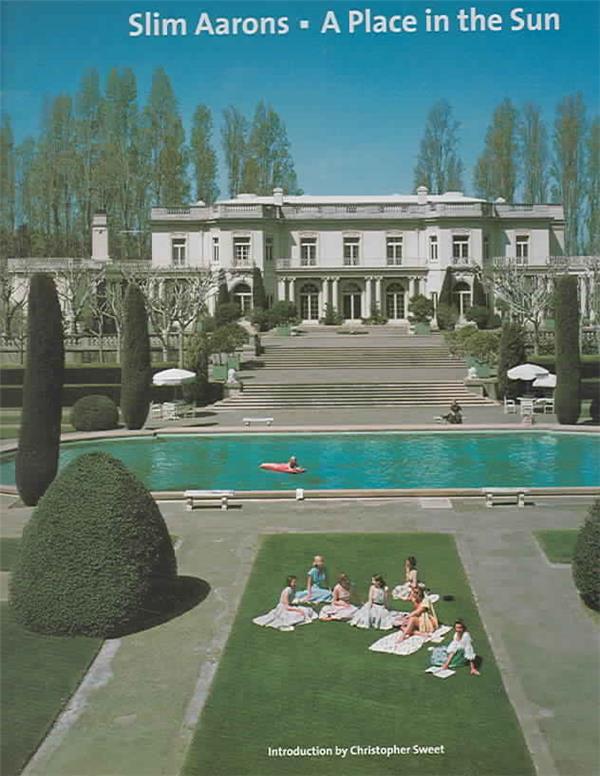 A PLACE IN THE SUN / SLIM AARONS