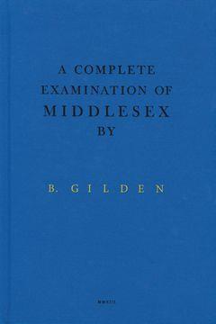 A COMPLETE EXAMINATION OF MIDDLESEX