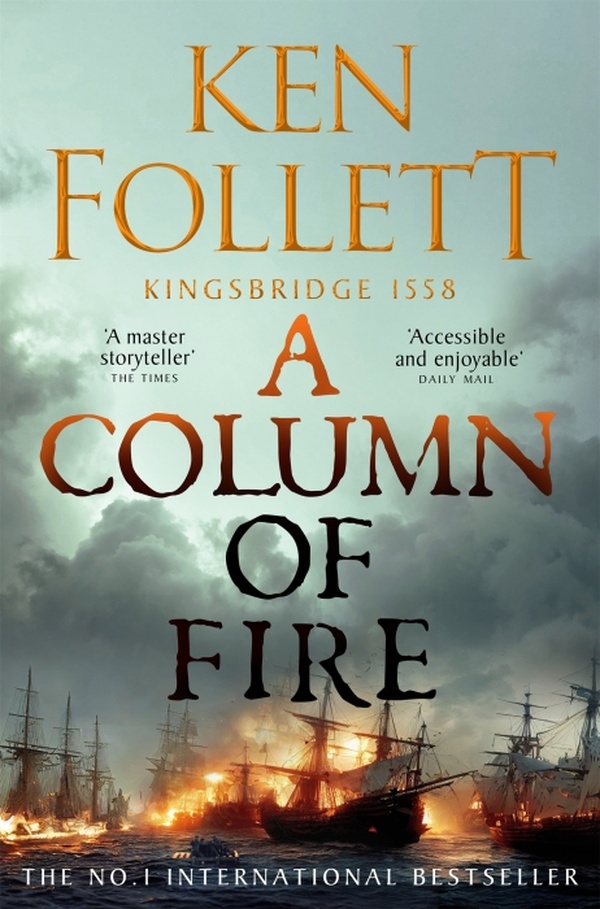 The kingsbridge novels - t03 - a column of fire