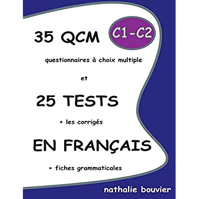 35 QCM ET 25 TESTS EN FRANCAIS, NIVEAUX C1-C2