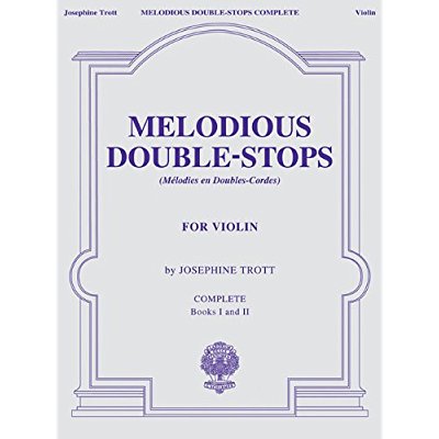 MELODIOUS DOUBLE STOPS - COMPLETE (VIOLIN)