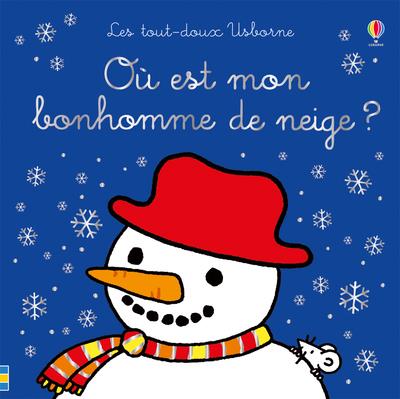 Ou est mon bonhomme de neige ? - les tout-doux usborne