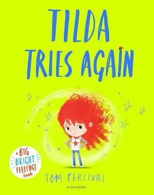 Big bright feelings - tilda tries again - a big bright feelings book