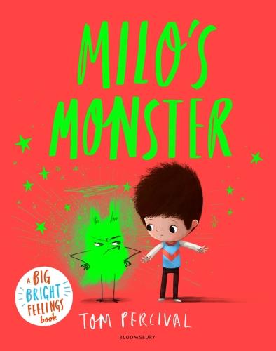 Big bright feelings - milo's monster - a big bright feelings book