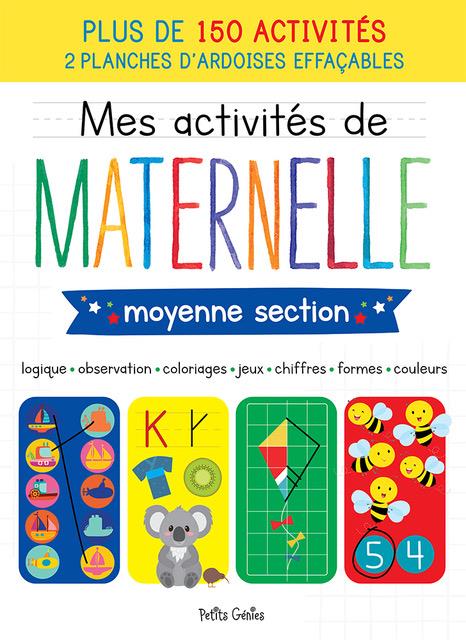 MES ACTIVITES DE MATERNELLE - MOYENNE SECTION