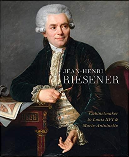 JEAN-HENRI RIESENER CABINETMAKER TO LOUIS XVI AND MARIE ANTOINETTE /ANGLAIS