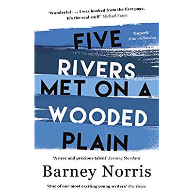 FIVE RIVERS MET ON A WOODED PLAIN