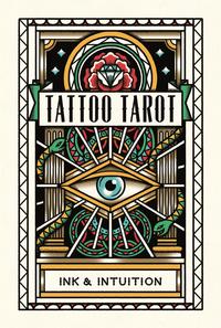 TATTOO TAROT - INK & INTUITION (78 CARDS) /ANGLAIS