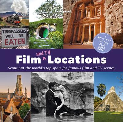 A SPOTTER'S GUIDE FILM AND TV LOCATIONS 1ED -ANGLAIS-