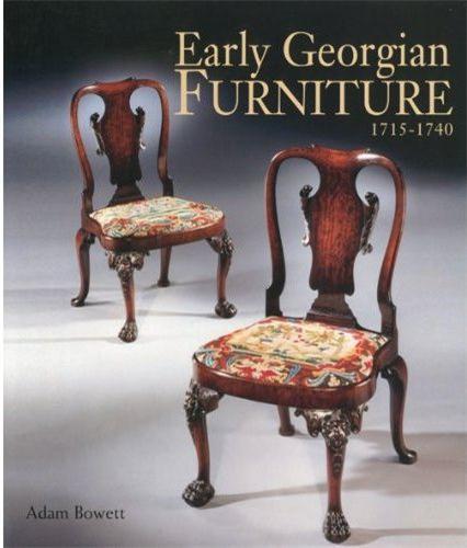 EARLY GEORGIAN FURNITURE 1715-1740 /ANGLAIS