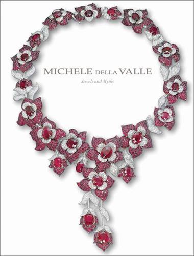 MICHELE DELLA VALLE JEWELS AND MYTHS /ANGLAIS
