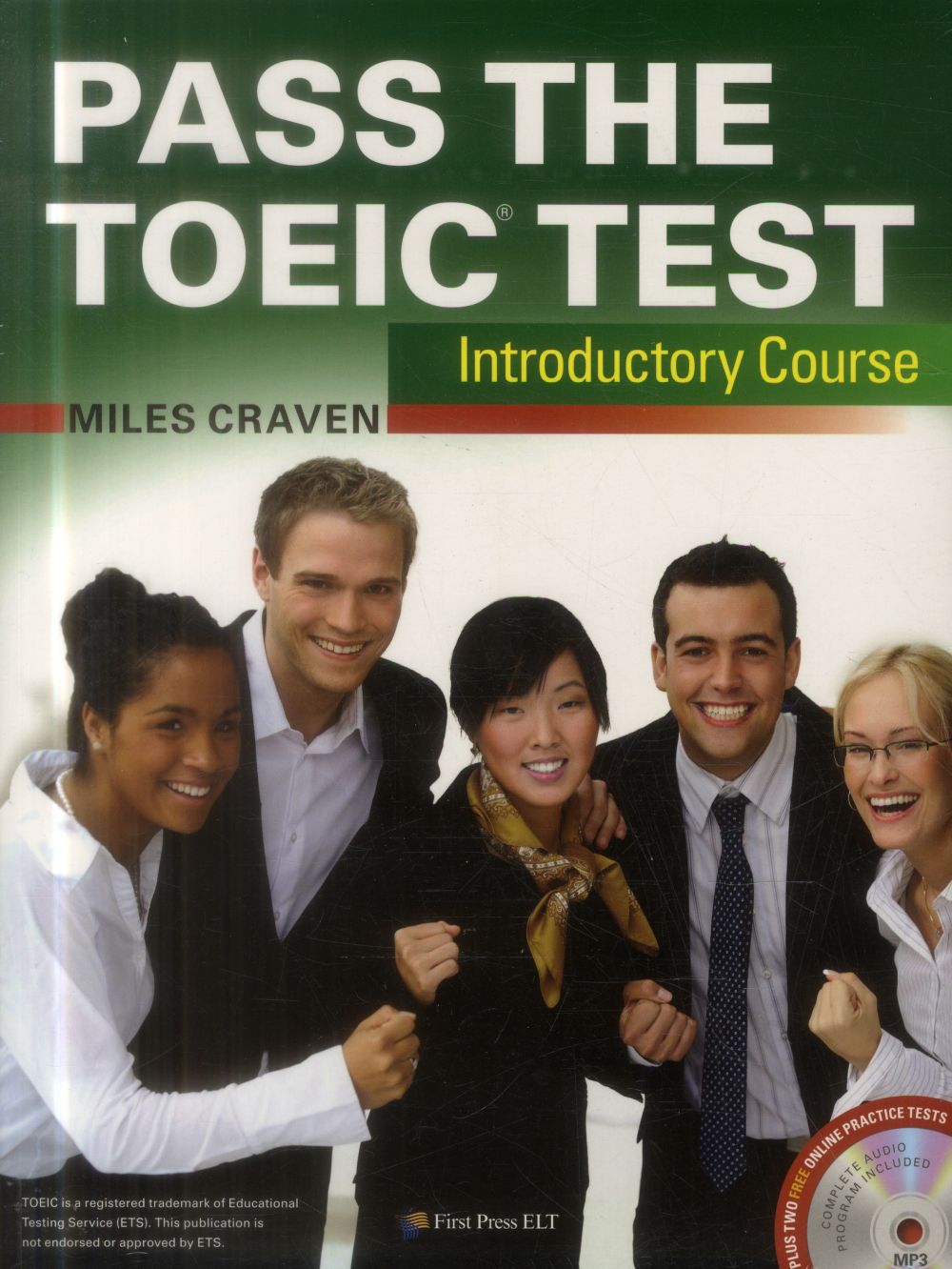 PASS THE TOEIC TEST - INTRODUCTORY COURSE WITH COMPLETE AUDIO PROGRAM, ANSWER KEY AND AUDIOSCRIPT