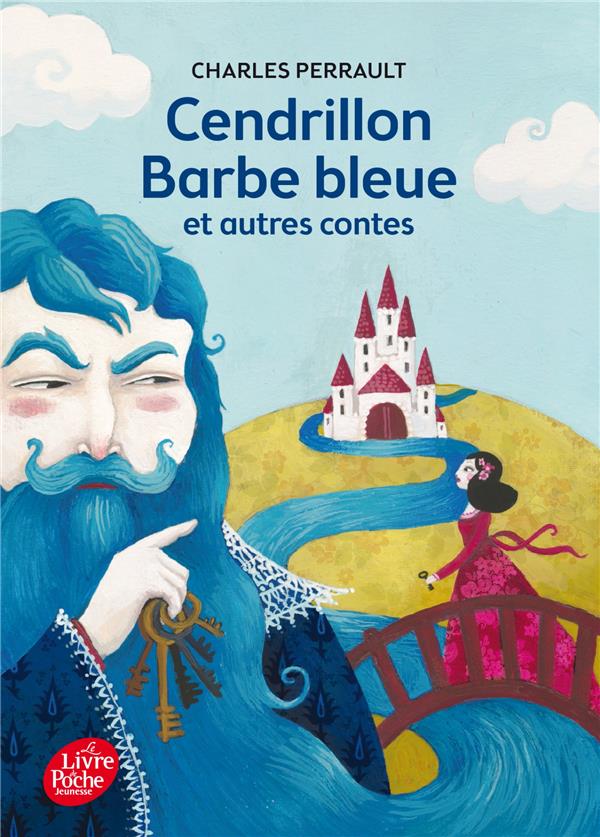 Cendrillon / barbe bleue et autres contes - texte integral