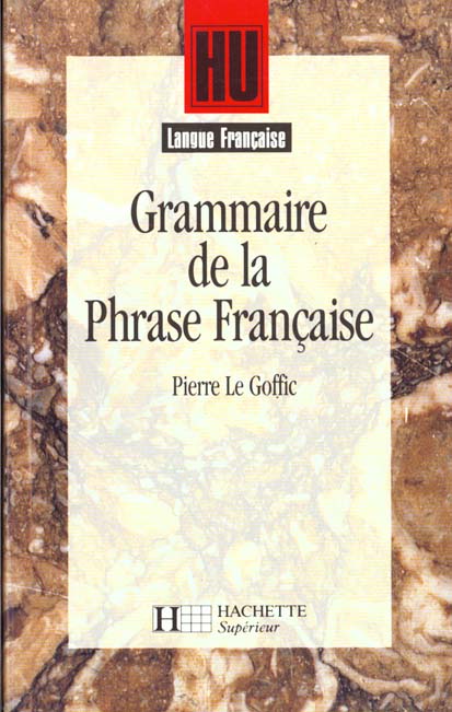 GRAMMAIRE DE LA PHRASE FRANCAISE