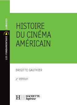 HISTOIRE DU CINEMA AMERICAIN - N 59 2EME EDITION