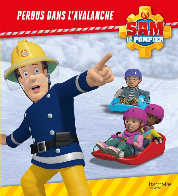 SAM LE POMPIER - PERDUS DANS L'AVALANCHE