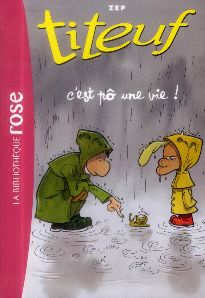 Titeuf - t03 - titeuf 03 - c'est po une vie