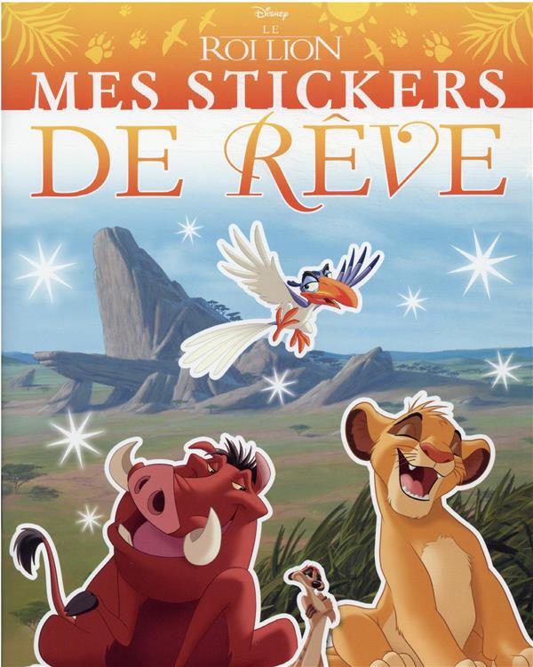 LE ROI LION - MES STICKERS DE REVE - DISNEY