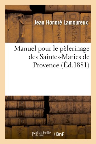 MANUEL POUR LE PELERINAGE DES SAINTES-MARIES DE PROVENCE