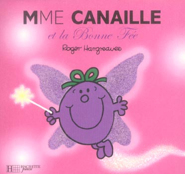 Madame canaille et la bonne fee