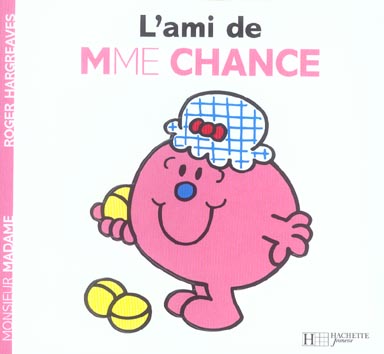 L'AMI DE MADAME CHANCE