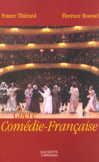 CHERE COMEDIE FRANCAISE
