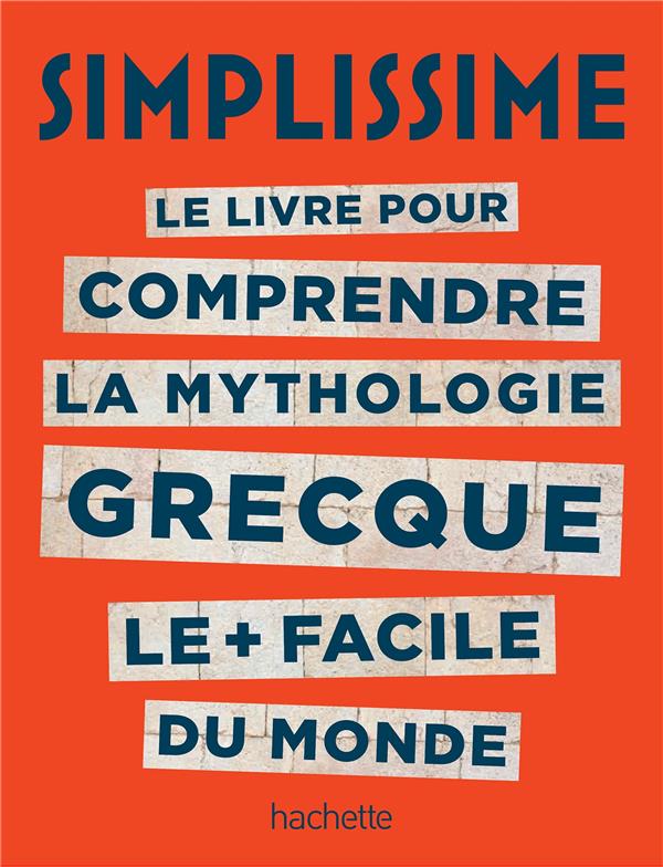 La mythologie c'est simplissime