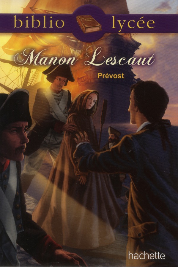 Bibliolycee - manon lescaut, abbe prevost