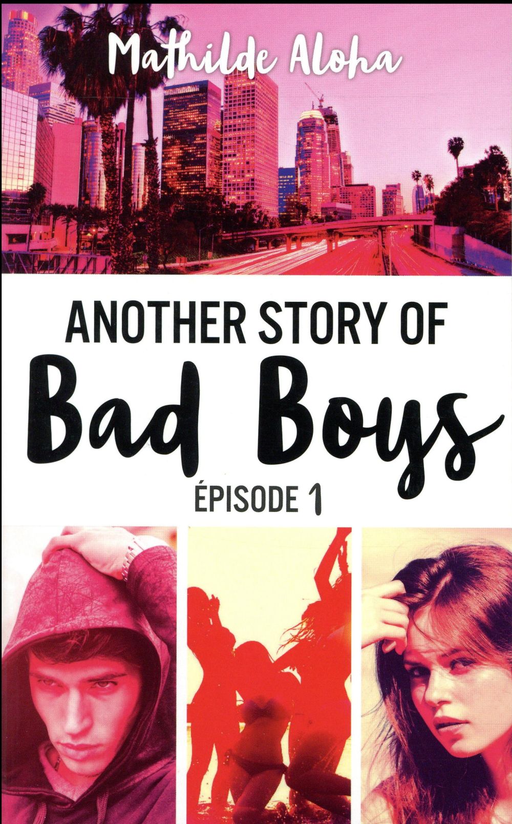Another story of bad boys - tome 1