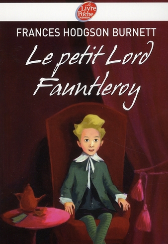 LE PETIT LORD FAUNTLEROY - TEXTE INTEGRAL