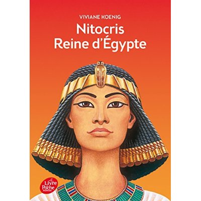 NITOCRIS - REINE D'EGYPTE